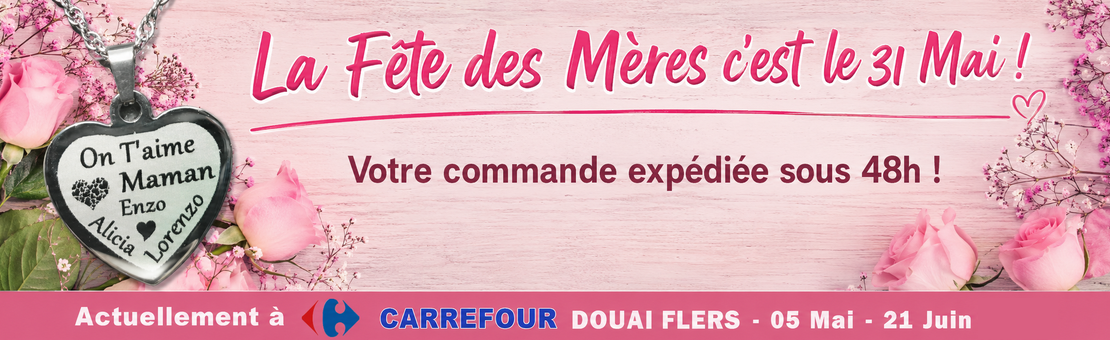CARREFOUR DOUAI-FLERS Jusqu'au 21 Juin